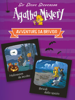 cover image of Avventure da brivido. Agatha Mistery